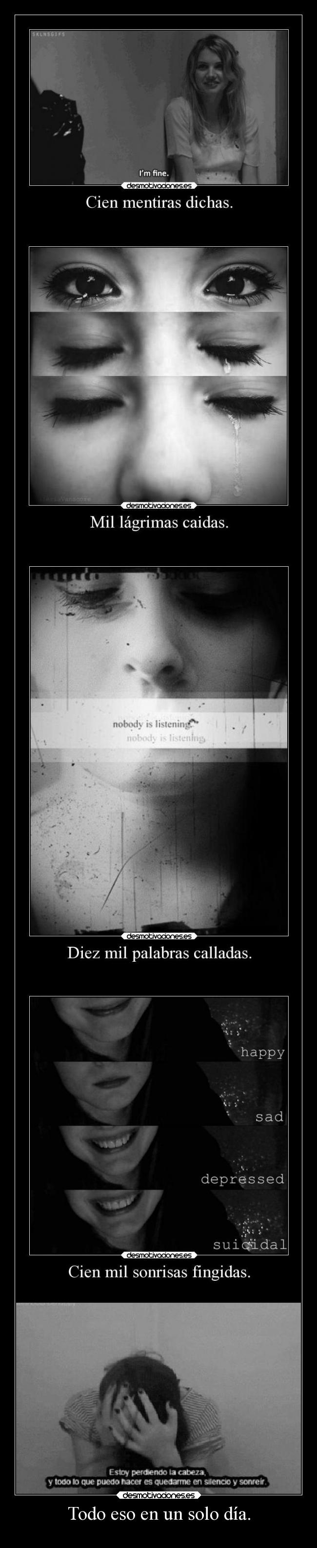 Todo eso en un solo día. -