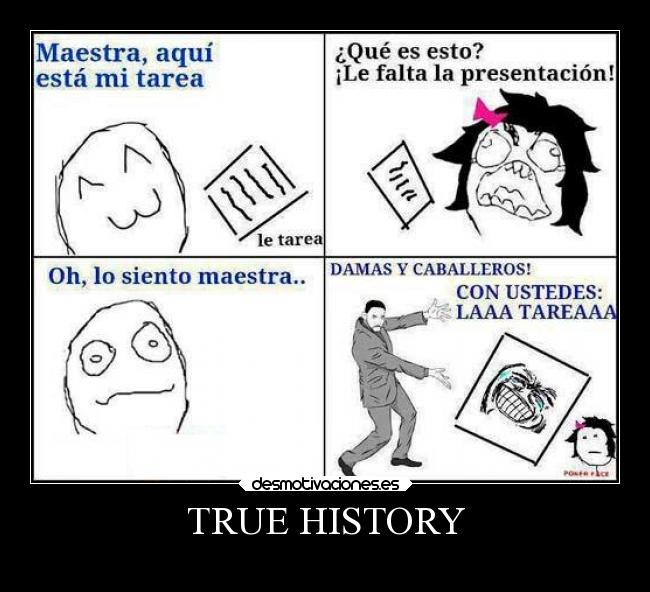TRUE HISTORY -