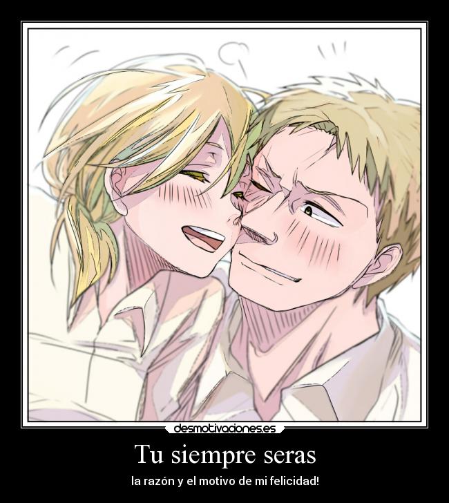 Tu siempre seras - la razón y el motivo de mi felicidad!