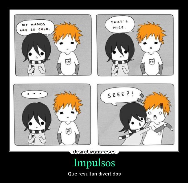 Impulsos - Que resultan divertidos