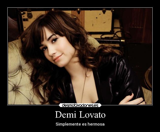 Demi Lovato - Simplemente es hermosa