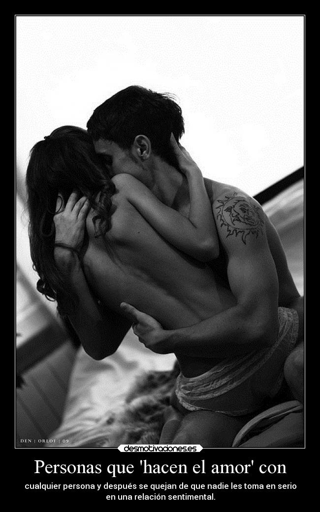 Personas que hacen el amor con -