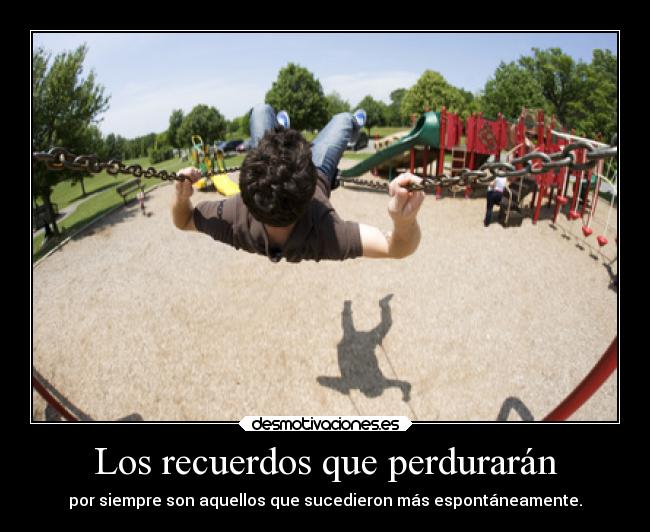 Los recuerdos que perdurarán -