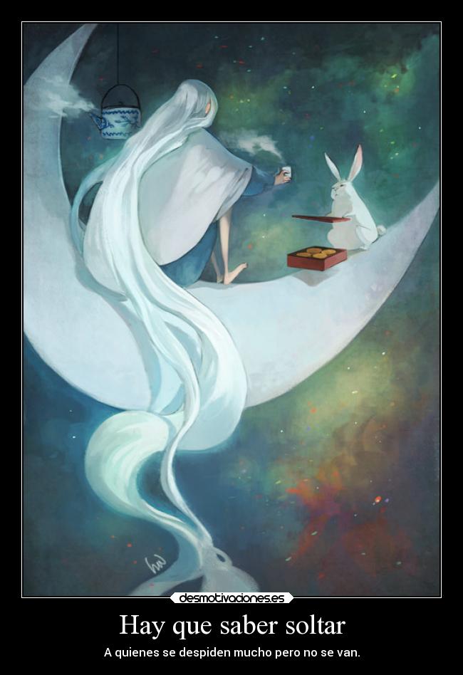 Hay que saber soltar - A quienes se despiden mucho pero no se van.