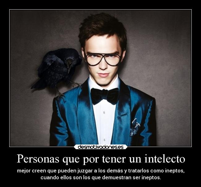 carteles desmotivaciones nerd que juzgan criticas intelecto mundo desmotivaciones