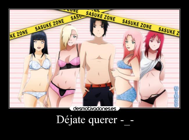 carteles naruto amistad amor pasion lucha seguir vivir mujeres hermosas friend zone amantes deja vida desmotivaciones
