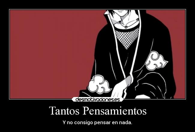 Tantos Pensamientos -