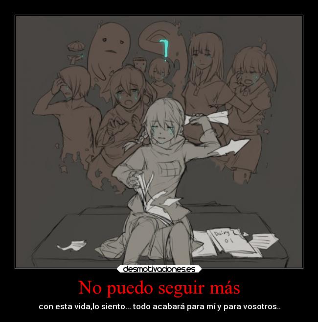 No puedo seguir más -