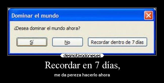 Recordar en 7 días, - 