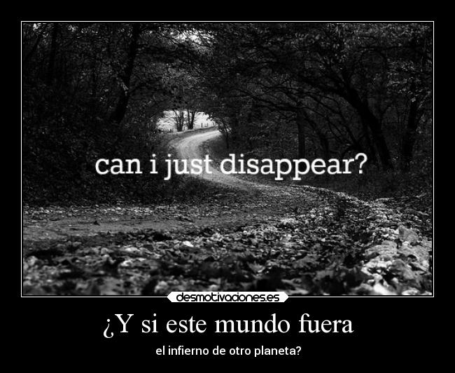 ¿Y si este mundo fuera - el infierno de otro planeta?