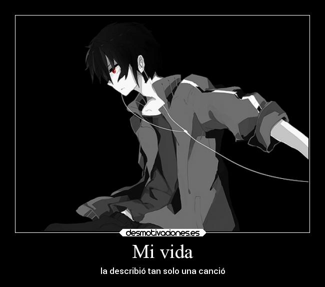 Mi vida - la describió tan solo una canció