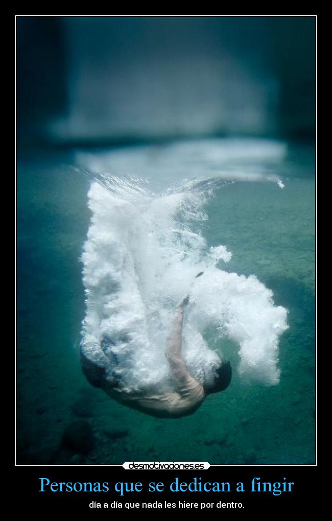 Personas que se dedican a fingir -