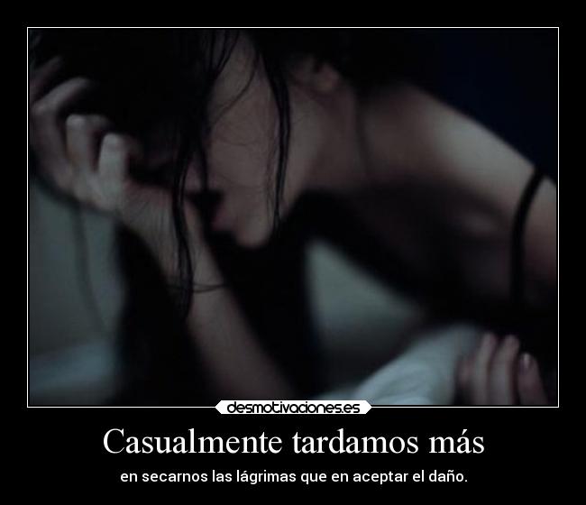 Casualmente tardamos más - 