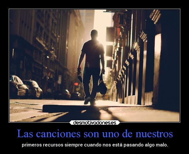Las canciones son uno de nuestros -