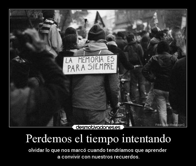 Perdemos el tiempo intentando - 