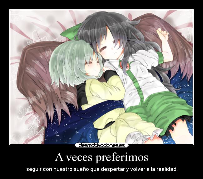 A veces preferimos -