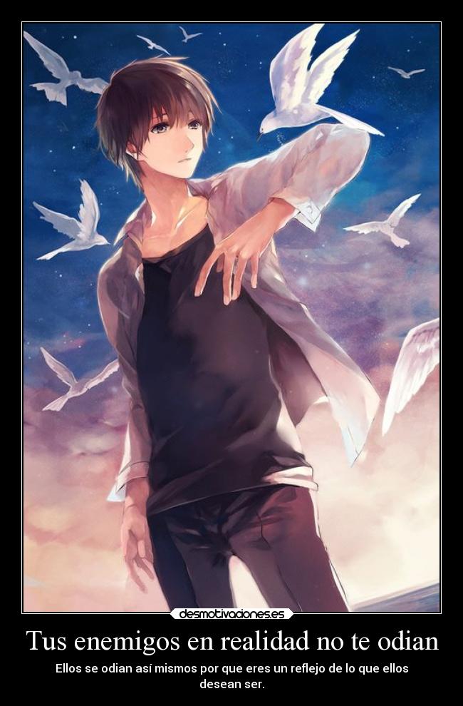 Tus enemigos en realidad no te odian -