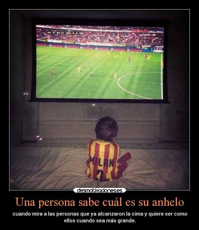 Una persona sabe cuál es su anhelo - 