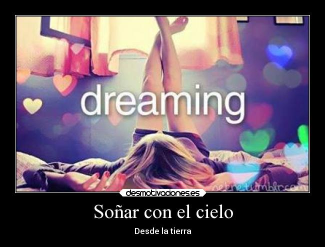 Soñar con el cielo -