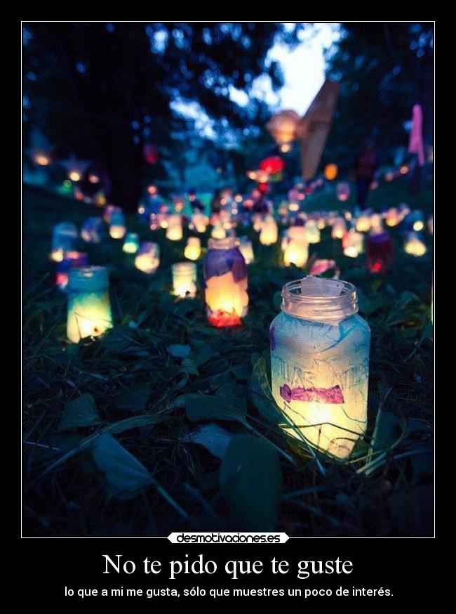 No te pido que te guste - 