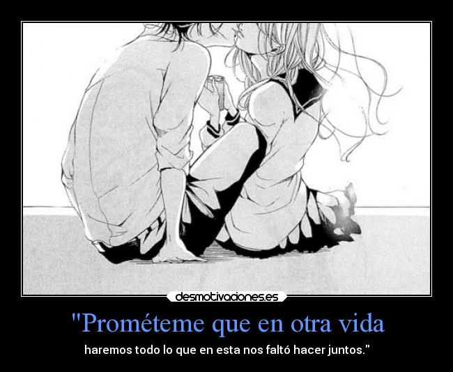 Prométeme que en otra vida -