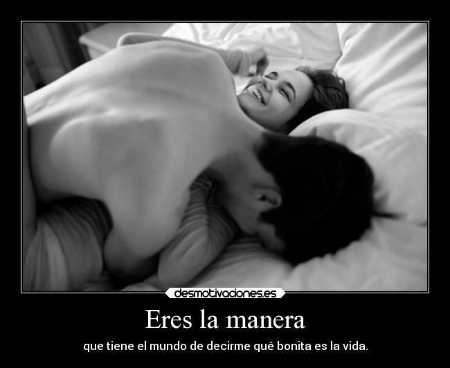 Eres la manera - 