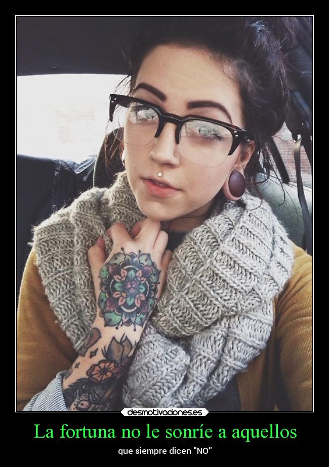 La fortuna no le sonríe a aquellos -