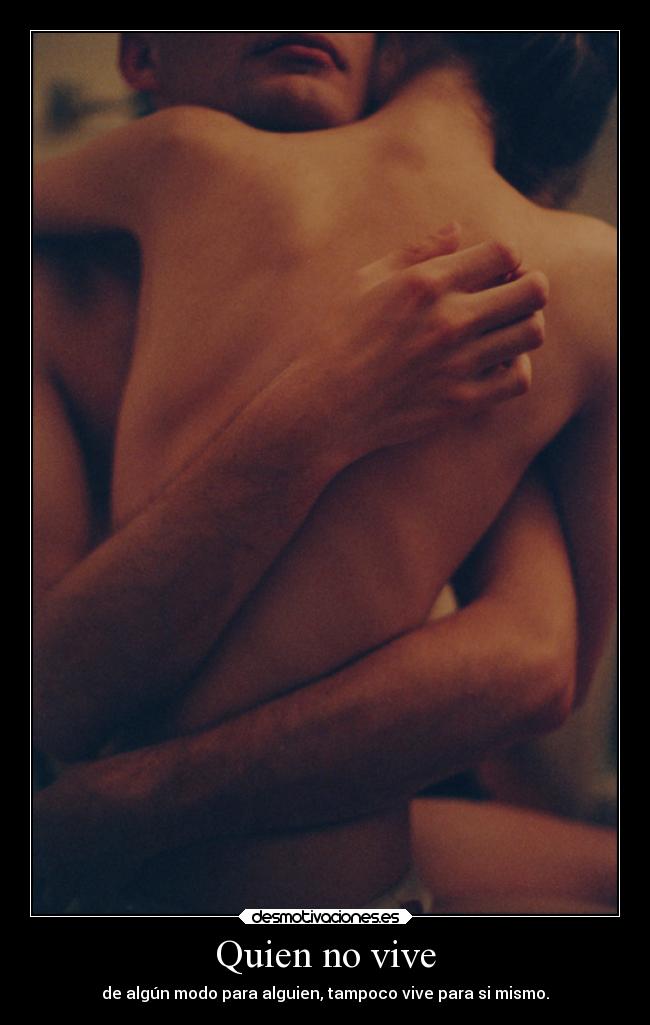 Quien no vive - 