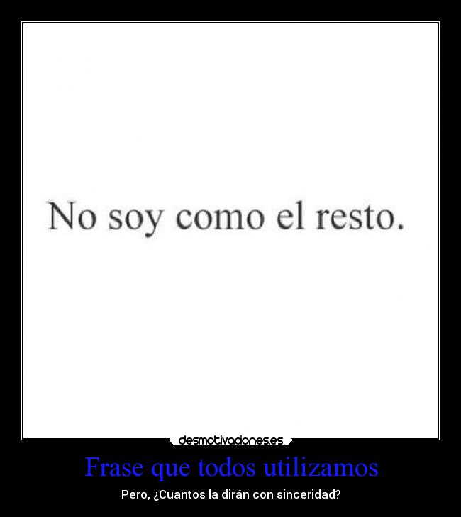 carteles sinceridad desmotivaciones