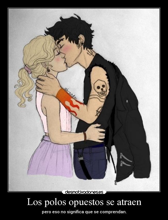 Los polos opuestos se atraen - pero eso no significa que se comprendan.
