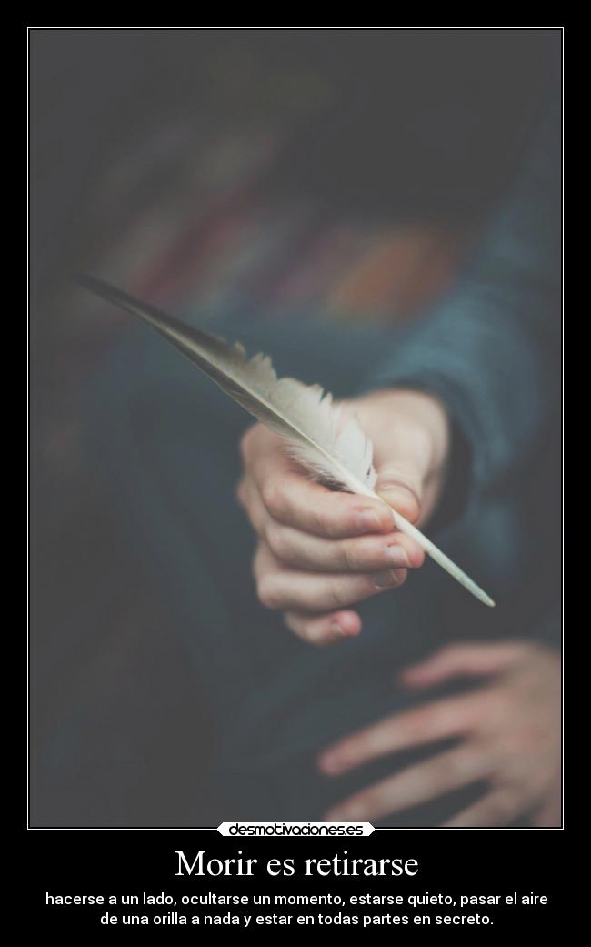 Morir es retirarse - 