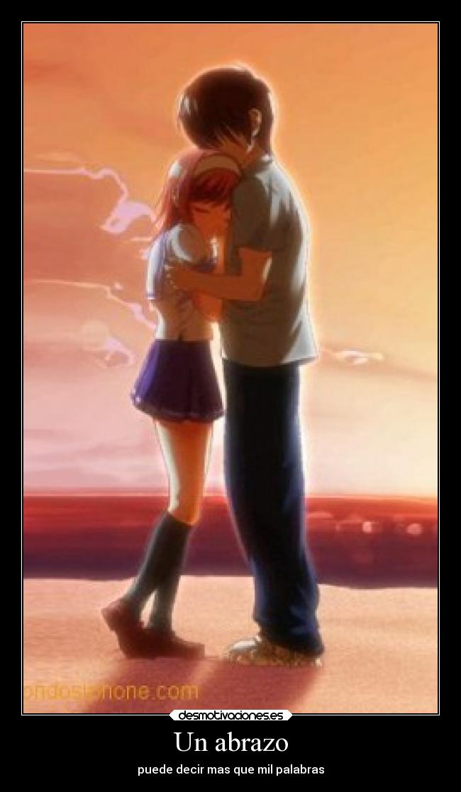 Un abrazo - puede decir mas que mil palabras