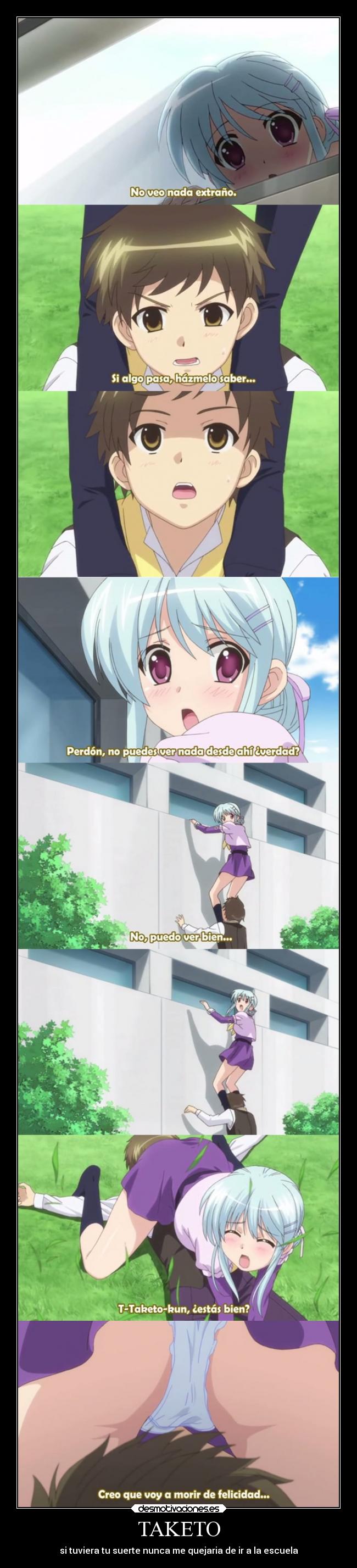 TAKETO - si tuviera tu suerte nunca me quejaria de ir a la escuela