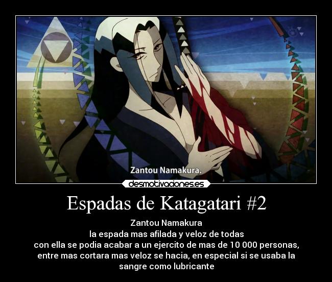 carteles anime espadas katanagatari namakura afilada desmotivaciones