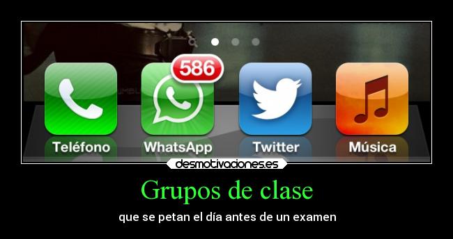 Grupos de clase - que se petan el día antes de un examen