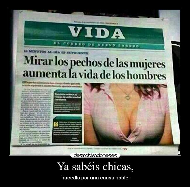 Ya sabéis chicas, -