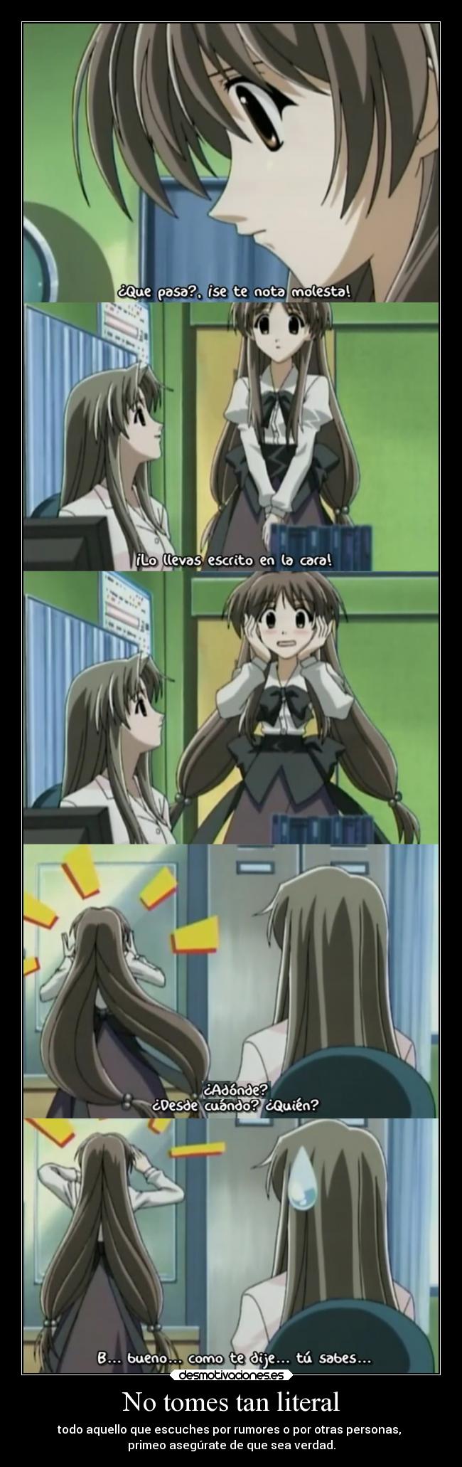 No tomes tan literal -