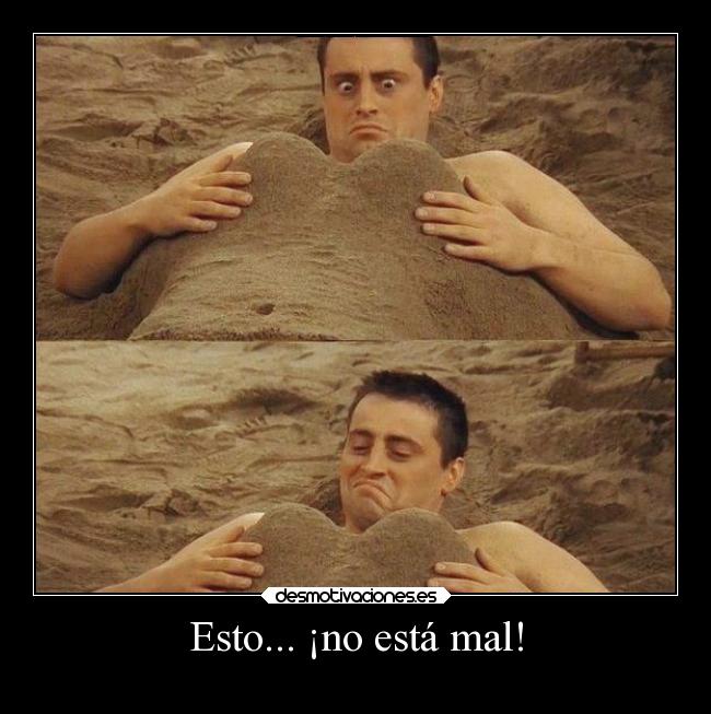 Esto... ¡no está mal! - 