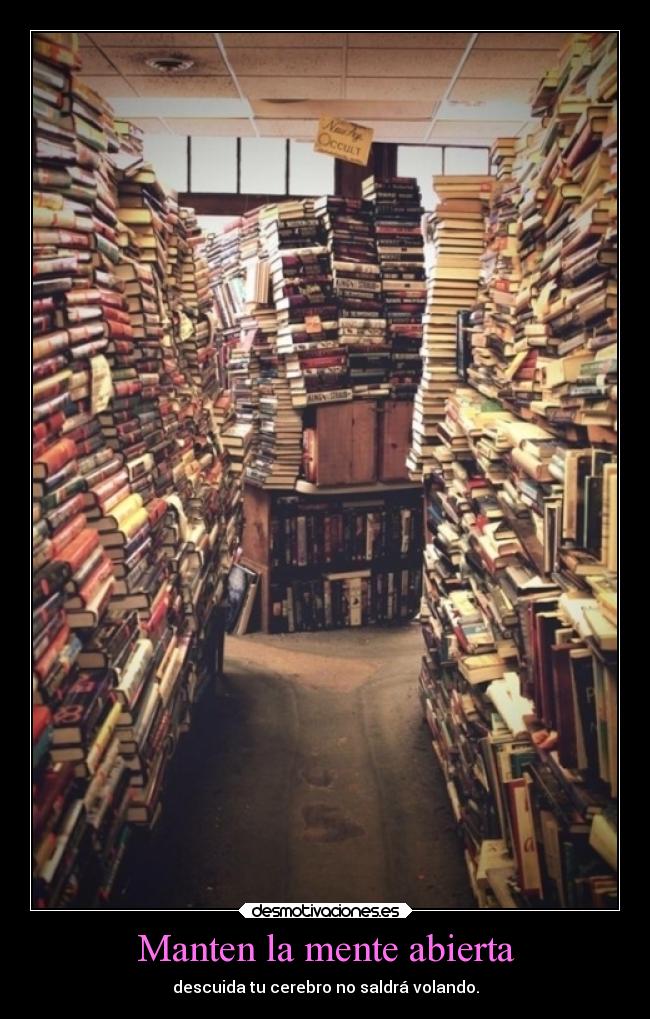 Manten la mente abierta -