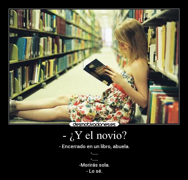 carteles morire sola porque estoy enamorada persona dananconsentida desmotivaciones