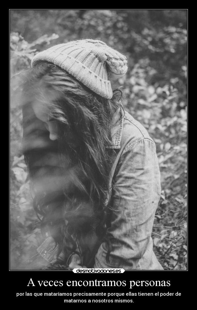 carteles ironico ser capaz matar por quien mata desmotivaciones