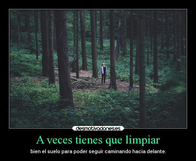 A veces tienes que limpiar -