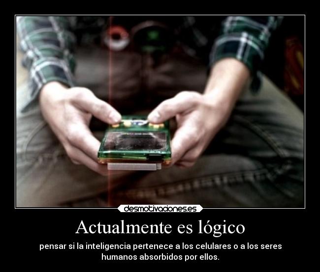 Actualmente es lógico - 