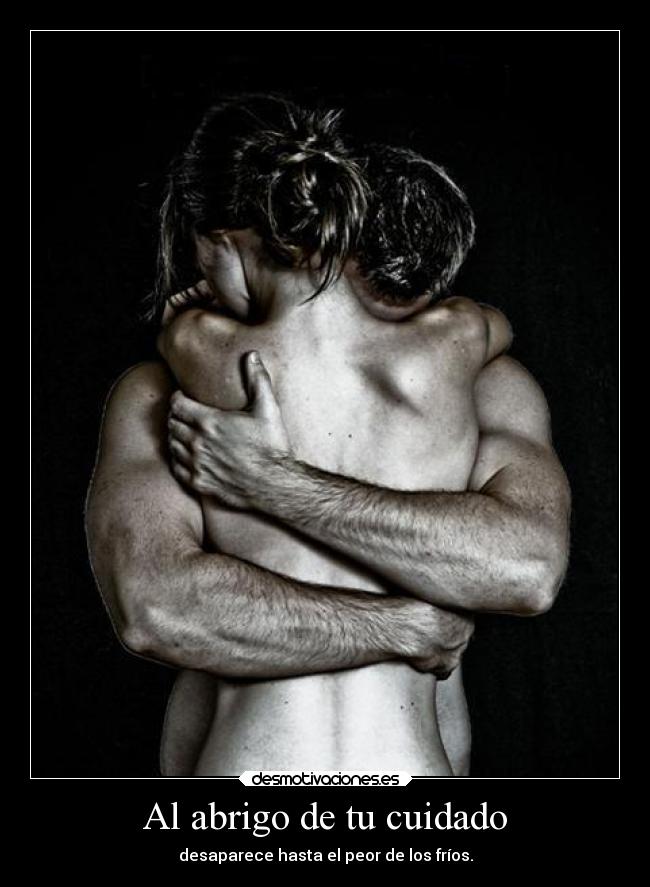 Al abrigo de tu cuidado - 
