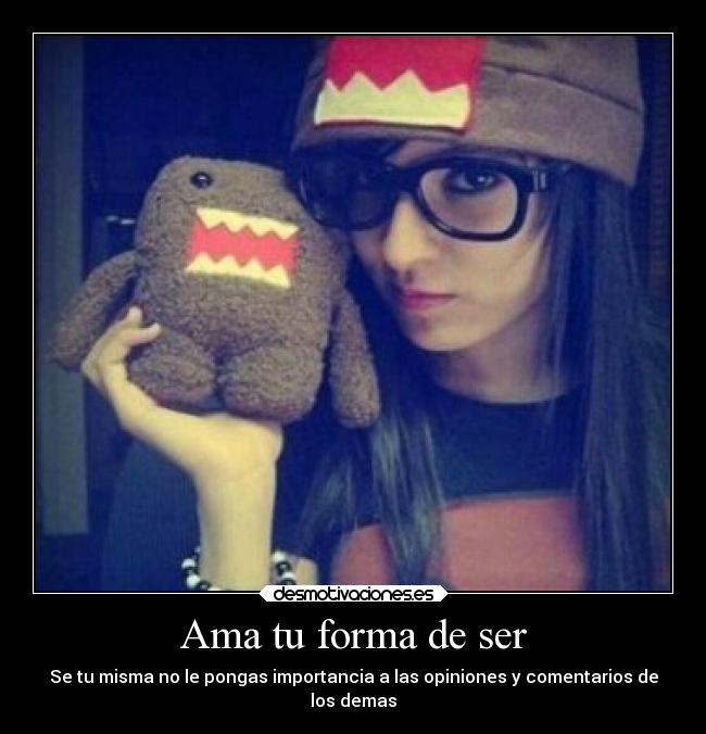 Ama tu forma de ser - 