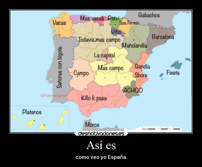 Así es - como veo yo España.