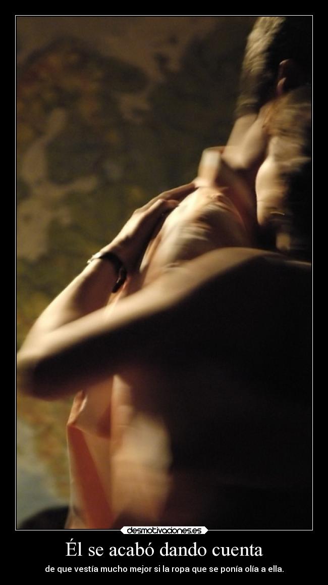 Él se acabó dando cuenta - 