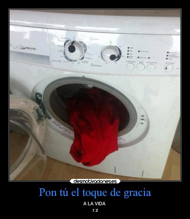Pon tú el toque de gracia - A LA VIDA
r.z
