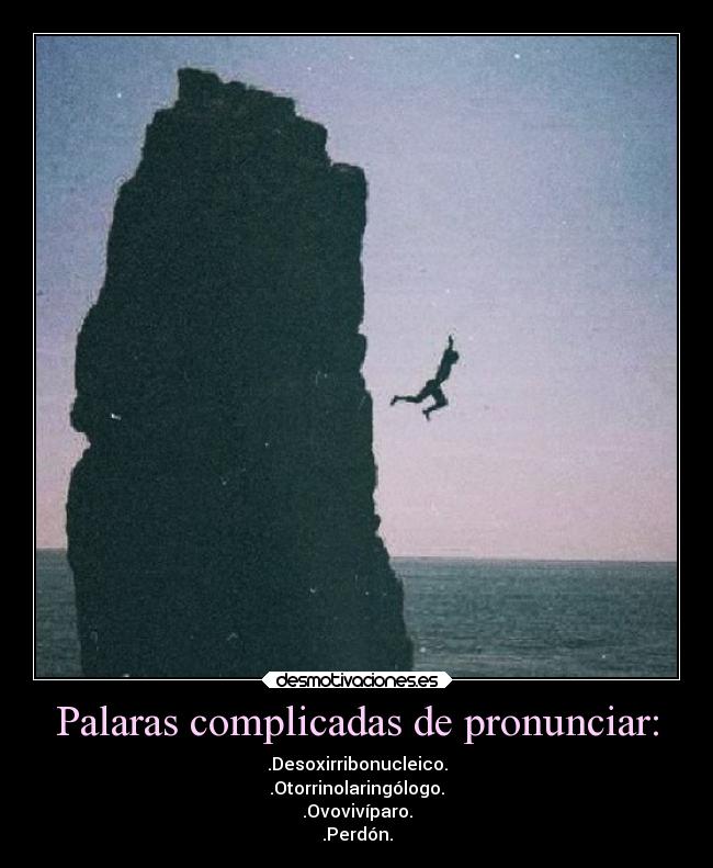 Palaras complicadas de pronunciar: - 