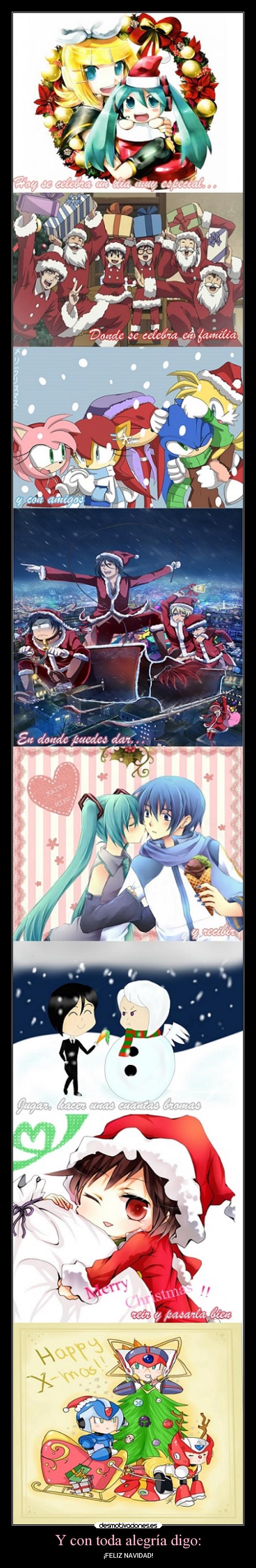 Y con toda alegría digo: -